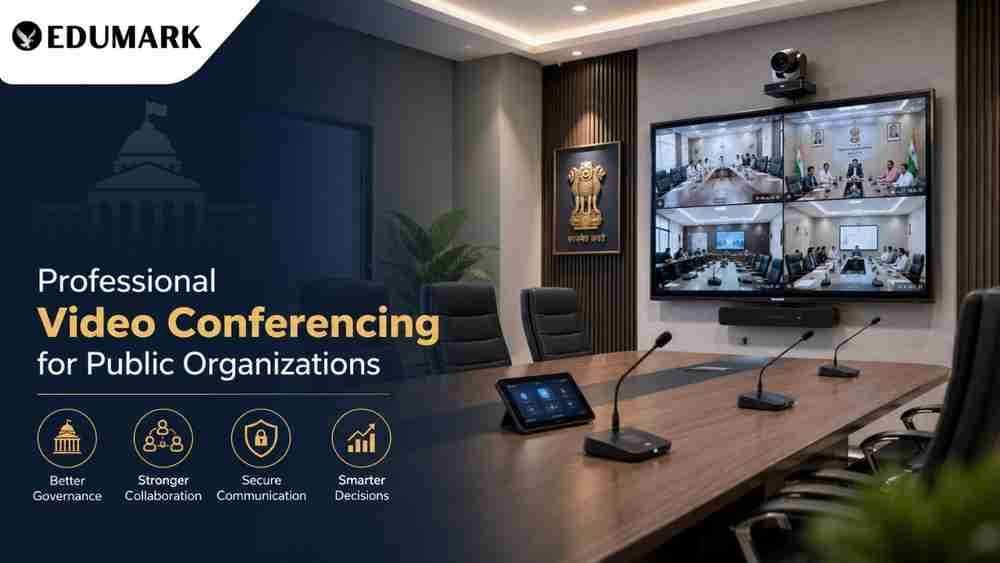 How Public Organizations Can Set Up a Professional Video Conferencing Room in 2026 | Complete Guide by Edumark Technologies