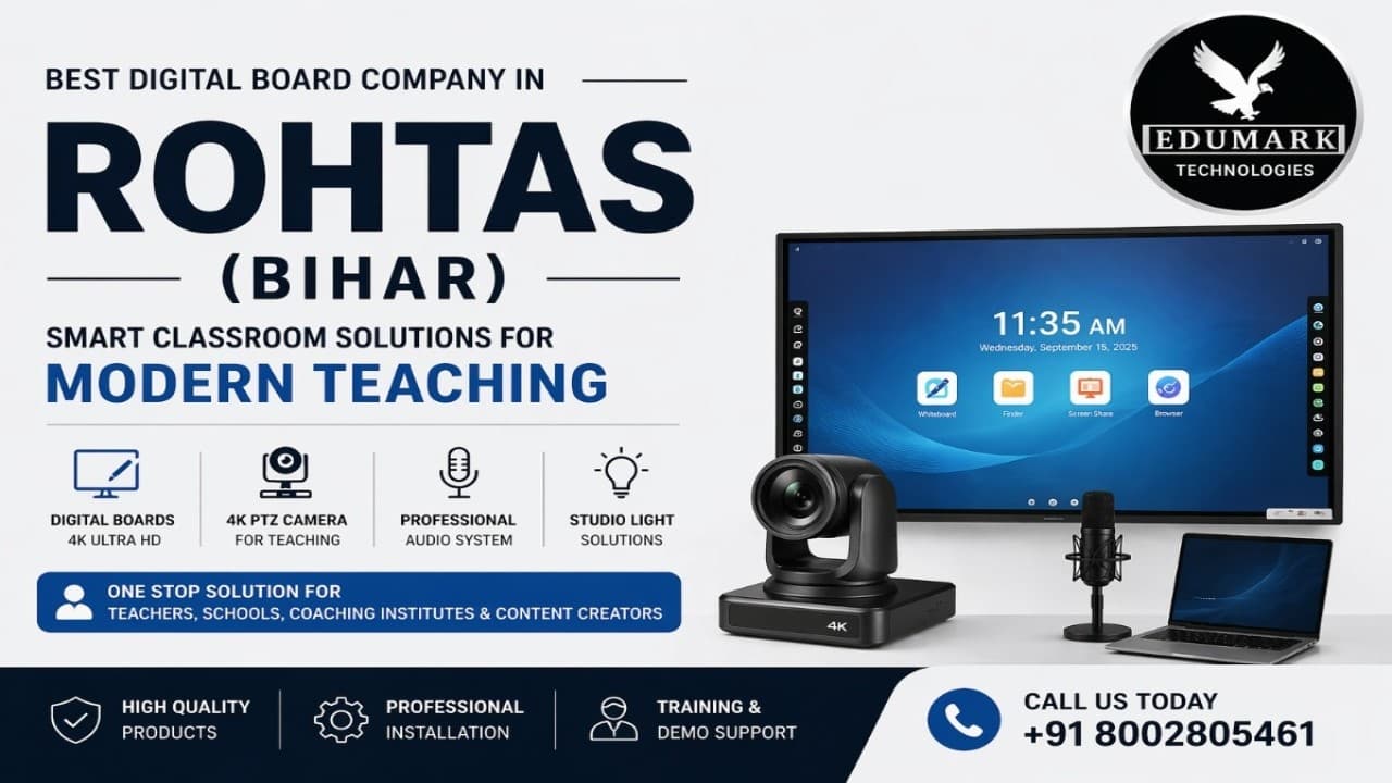 Best Digital Board Company in Rohtas (Bihar) | Smart Classroom Solutions – Edumark Technologies