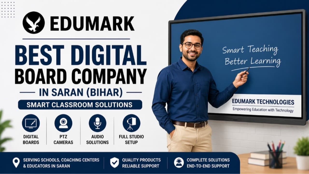 Best Digital Board Company in Saran (Bihar) – Edumark Technologies